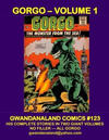 Cover for Gwandanaland Comics (Gwandanaland Comics, 2016 series) #123 - Gorgo - Volume 1