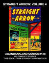 Cover for Gwandanaland Comics (Gwandanaland Comics, 2016 series) #128 - Straight Arrow: Volume 4