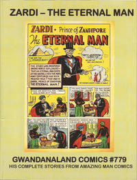 Cover Thumbnail for Gwandanaland Comics (Gwandanaland Comics, 2016 series) #779 - Zardi -- The Eternal Man
