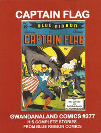 Cover Thumbnail for Gwandanaland Comics (Gwandanaland Comics, 2016 series) #277 - Captain Flag