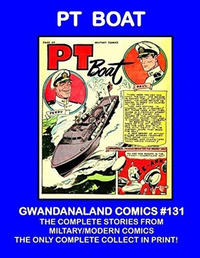 Cover Thumbnail for Gwandanaland Comics (Gwandanaland Comics, 2016 series) #131 - PT Boat