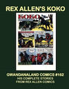 Cover for Gwandanaland Comics (Gwandanaland Comics, 2016 series) #162 - Rex Allen's Koko