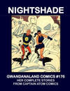 Cover for Gwandanaland Comics (Gwandanaland Comics, 2016 series) #176 - Nightshade