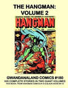 Cover for Gwandanaland Comics (Gwandanaland Comics, 2016 series) #180 - The Hangman: Volume 2