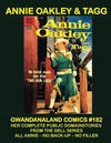 Cover for Gwandanaland Comics (Gwandanaland Comics, 2016 series) #182 - Annie Oakley & Tagg