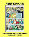 Cover for Gwandanaland Comics (Gwandanaland Comics, 2016 series) #185 - Reef Kinkaid