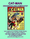 Cover for Gwandanaland Comics (Gwandanaland Comics, 2016 series) #197 - Cat-Man