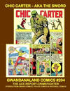Cover for Gwandanaland Comics (Gwandanaland Comics, 2016 series) #204 - Chic Carter aka The Sword