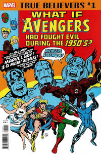 Cover Thumbnail for True Believers: What If the Avengers Had Fought Evil During the 1950s? (Marvel, 2018 series) #1