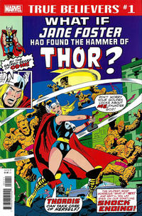 Cover Thumbnail for True Believers: What If Jane Foster Had Found the Hammer of Thor? (Marvel, 2018 series) #1