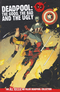 Cover Thumbnail for The All Killer No Filler Deadpool Collection (Hachette Partworks, 2018 series) #71 - Deadpool: The Good, the Bad and the Ugly