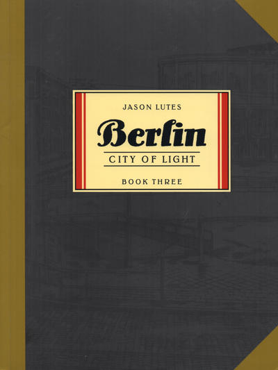 Cover for Berlin (Drawn & Quarterly, 2001 series) #3 - City of Light
