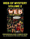 Cover for Gwandanaland Comics (Gwandanaland Comics, 2016 series) #258 - Web of Mystery Volume 2