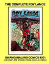 Cover for Gwandanaland Comics (Gwandanaland Comics, 2016 series) #301 - The Complete Roy Lance