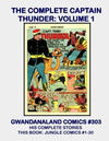 Cover for Gwandanaland Comics (Gwandanaland Comics, 2016 series) #303 - The Complete Captain Thunder Volume 1