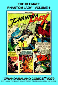 Cover Thumbnail for Gwandanaland Comics (Gwandanaland Comics, 2016 series) #279 - The Ultimate Phantom Lady Volume 1