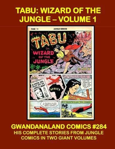 Cover for Gwandanaland Comics (Gwandanaland Comics, 2016 series) #284 - Tabu: Wizard of the Jungle Volume 1