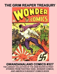 Cover Thumbnail for Gwandanaland Comics (Gwandanaland Comics, 2016 series) #327 - The Grim Reaper Treasury