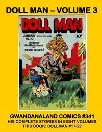 Cover Thumbnail for Gwandanaland Comics (Gwandanaland Comics, 2016 series) #341 - Doll Man - Volume 3