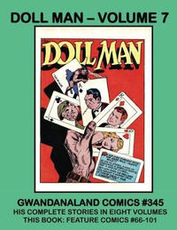 Cover Thumbnail for Gwandanaland Comics (Gwandanaland Comics, 2016 series) #345 - Doll Man - Volume 7