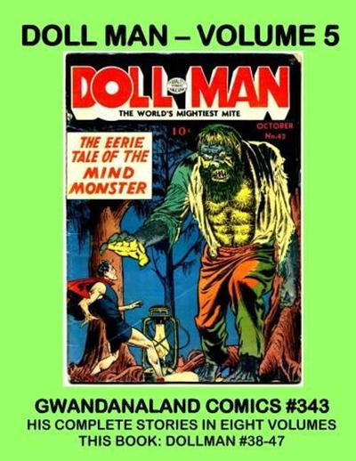 Cover for Gwandanaland Comics (Gwandanaland Comics, 2016 series) #343 - Doll Man - Volume 5