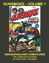 Cover for Gwandanaland Comics (Gwandanaland Comics, 2016 series) #385 - Gunsmoke - Volume 1