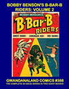 Cover for Gwandanaland Comics (Gwandanaland Comics, 2016 series) #388 - Bobby Benson's B-Bar-B Riders: Volume 2