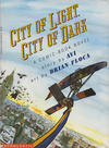 Cover for City of Light, City of Dark (Scholastic, 2004 series) [School Market Edition]