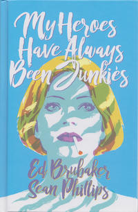 Cover Thumbnail for My Heroes Have Always Been Junkies (Image, 2018 series) 