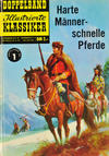 Cover for Illustrierte Klassiker Doppelband [Classics Illustrated] (BSV - Williams, 1958 series) #1 - Harte Männer - Schnelle Pferde
