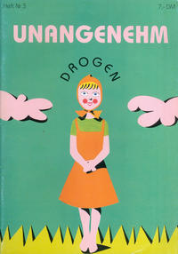 Cover Thumbnail for Unangenehm (Gruppe 313, 1994 series) #3 - Drogen