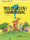 Cover for Spirous äventyr (Nordisk bok, 1984 series) #T-029 [207] - Trollkarlen i Champignac