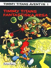 Cover Thumbnail for Timmy Titans äventyr (Carlsen/if [SE], 1987 series) #1
