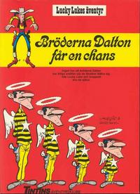 Cover Thumbnail for Lucky Lukes äventyr (Nordisk bok, 1984 series) #T-027 - Bröderna Dalton får en chans