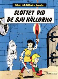 Cover Thumbnail for Johan och Pellevins äventyr (Nordisk bok, 1985 series) #T-060 [247] - Slottet vid de sju källorna