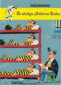 Cover Thumbnail for Lucky Lukes äventyr (Nordisk bok, 1984 series) #T-075b [264] - De obotliga Bröderna Dalton