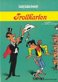 Cover Thumbnail for Lucky Lukes äventyr (Nordisk bok, 1984 series) #T-089 [283] - Trollkarlen