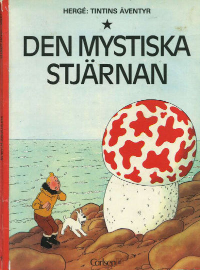 Cover for Tintins äventyr (Carlsen/if [SE], 1972 series) #1 - Den mystiska stjärnan