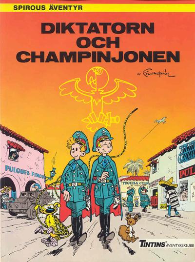 Cover for Spirous äventyr (Nordisk bok, 1984 series) #T-043 [225] - Diktatorn och champinjonen