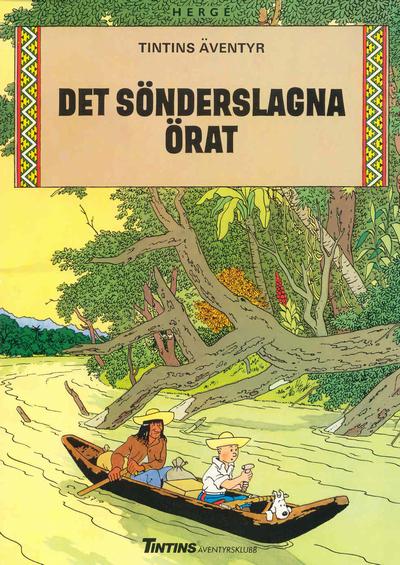 Cover for Tintins äventyr (Nordisk bok, 1984 series) #[252] - Det sönderslagna örat