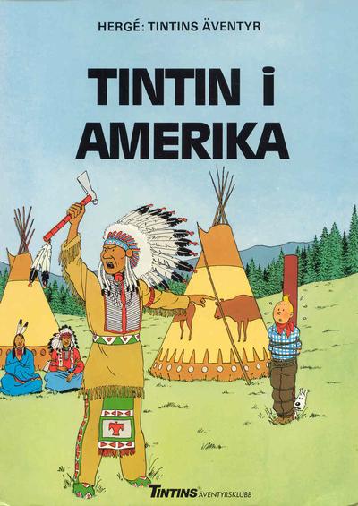 Cover for Tintins äventyr (Nordisk bok, 1984 series) #T-069A; [256] - Tintin i Amerika