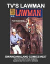 Cover for Gwandanaland Comics (Gwandanaland Comics, 2016 series) #527 - TV's Lawman