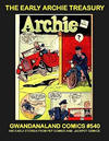 Cover for Gwandanaland Comics (Gwandanaland Comics, 2016 series) #540 - The Early Archie Treasury