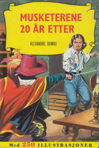 Cover Thumbnail for Verdens beste ungdomsbøker (Serieforlaget / Se-Bladene / Stabenfeldt, 1959 series) #9 - Musketerene 20 år etter