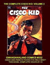 Cover for Gwandanaland Comics (Gwandanaland Comics, 2016 series) #552 - The Complete Cisco Kid: Volume 2