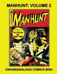 Cover Thumbnail for Gwandanaland Comics (Gwandanaland Comics, 2016 series) #594 - Manhunt: Volume 2