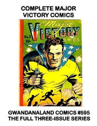 Cover Thumbnail for Gwandanaland Comics (Gwandanaland Comics, 2016 series) #595 - Complete Major Victory Comics