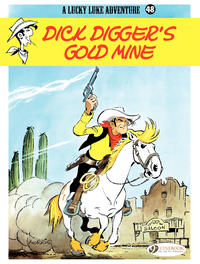 Cover Thumbnail for A Lucky Luke Adventure (Cinebook, 2006 series) #48 - Dick Digger's Gold Mine