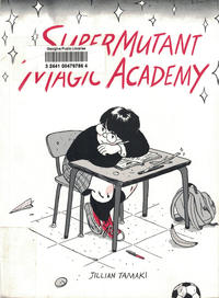 Cover Thumbnail for SuperMutant Magic Academy (Drawn & Quarterly, 2015 series) 