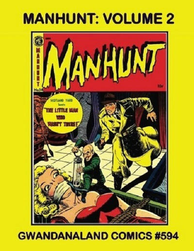 Cover for Gwandanaland Comics (Gwandanaland Comics, 2016 series) #594 - Manhunt: Volume 2